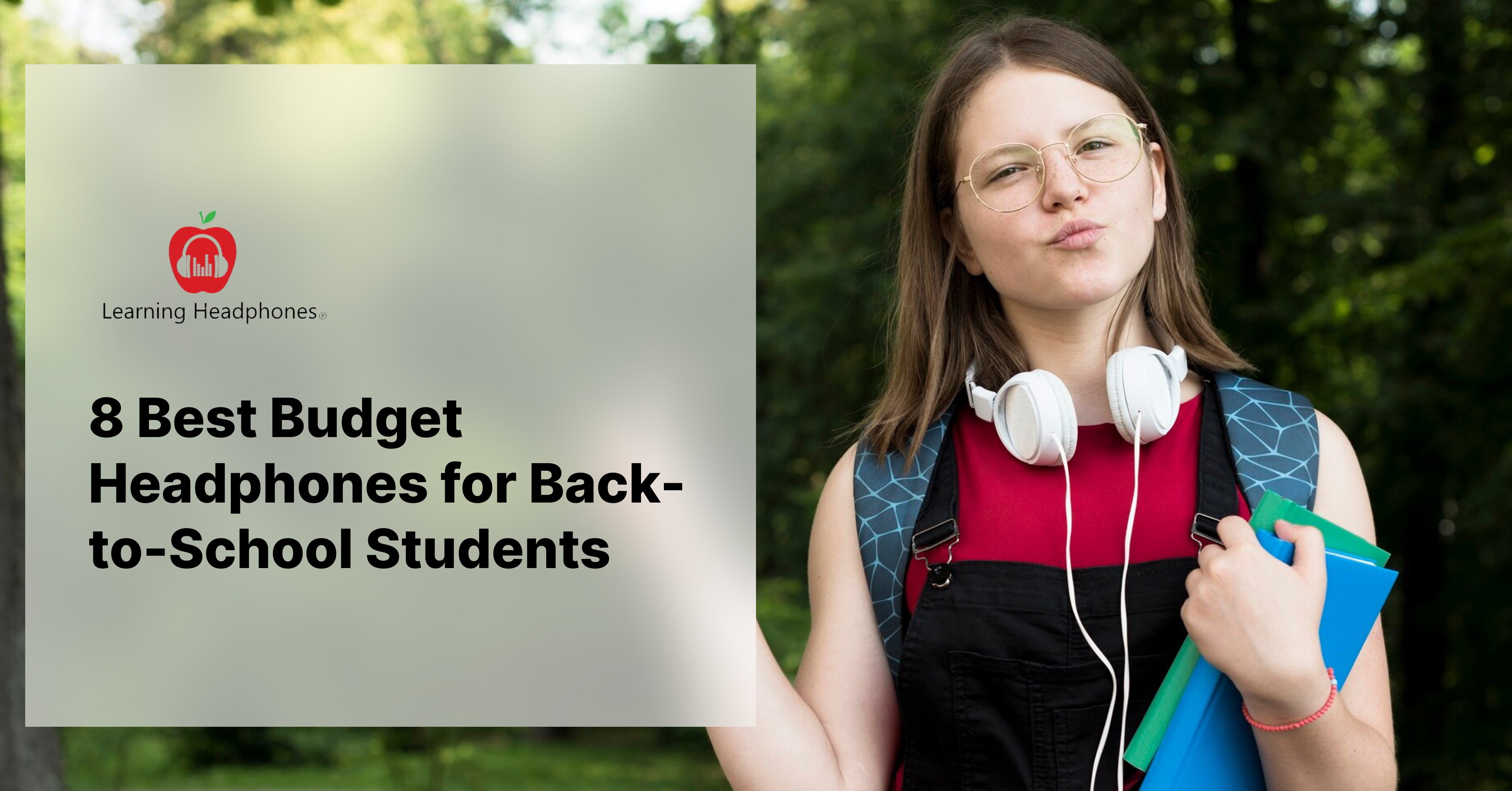 8 Best Budget Headphones for Back-to-School Students