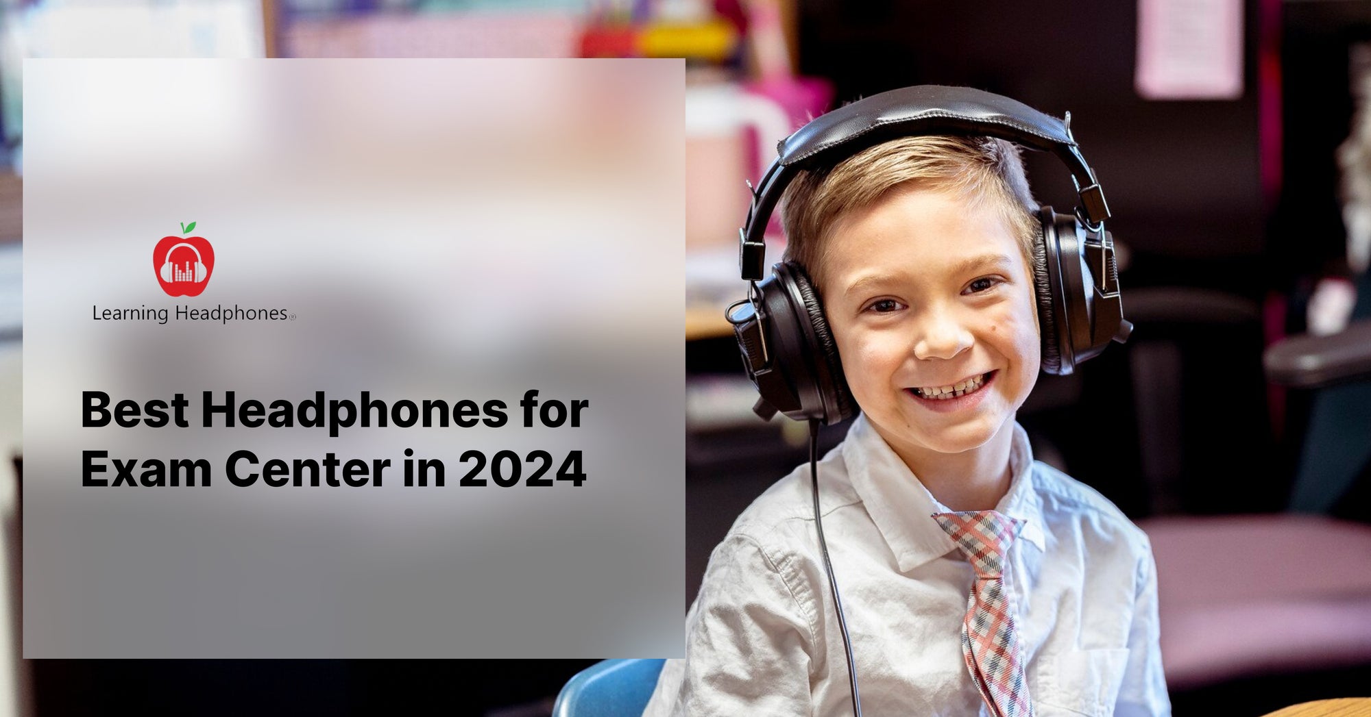 Best Headphones for Exam Center in 2024