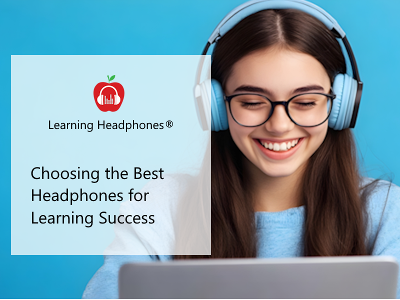 Choosing the Best Headphones for Learning Success
