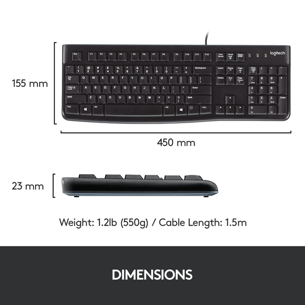Dimensions of Logitech MK120 USB Keyboard: 155mm height, 450mm width, 23mm depth, weight 1.2lb, cable length 1.5m.